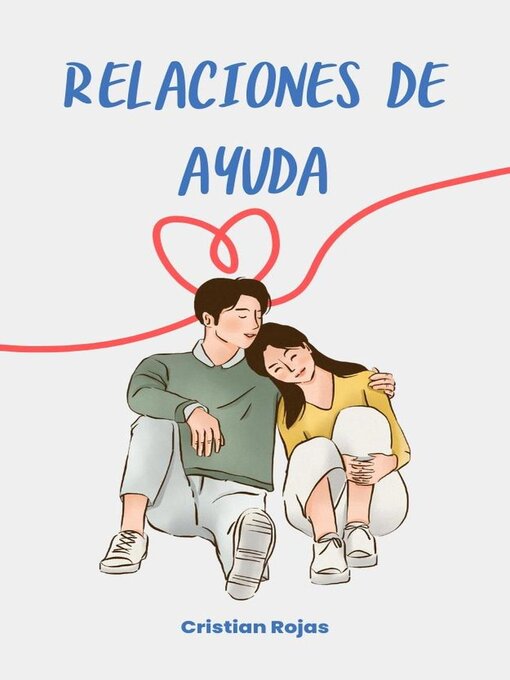 Title details for Relaciones de Ayuda by Cristian Rojas - Available